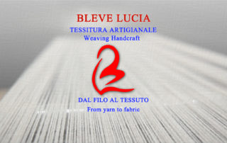 Le vie dell'artigianato - Tessitura Bleve Lucia